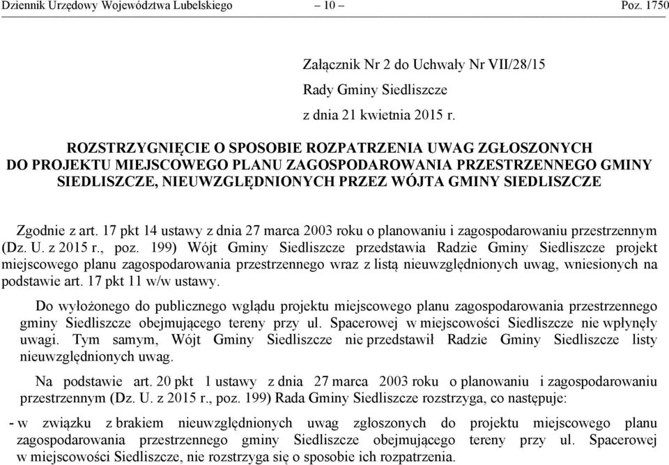 17 pkt 14 ustawy z dnia 27 marca 2003 roku o planowaniu i zagospodarowaniu przestrzennym (Dz. U. z 2015 r., poz.