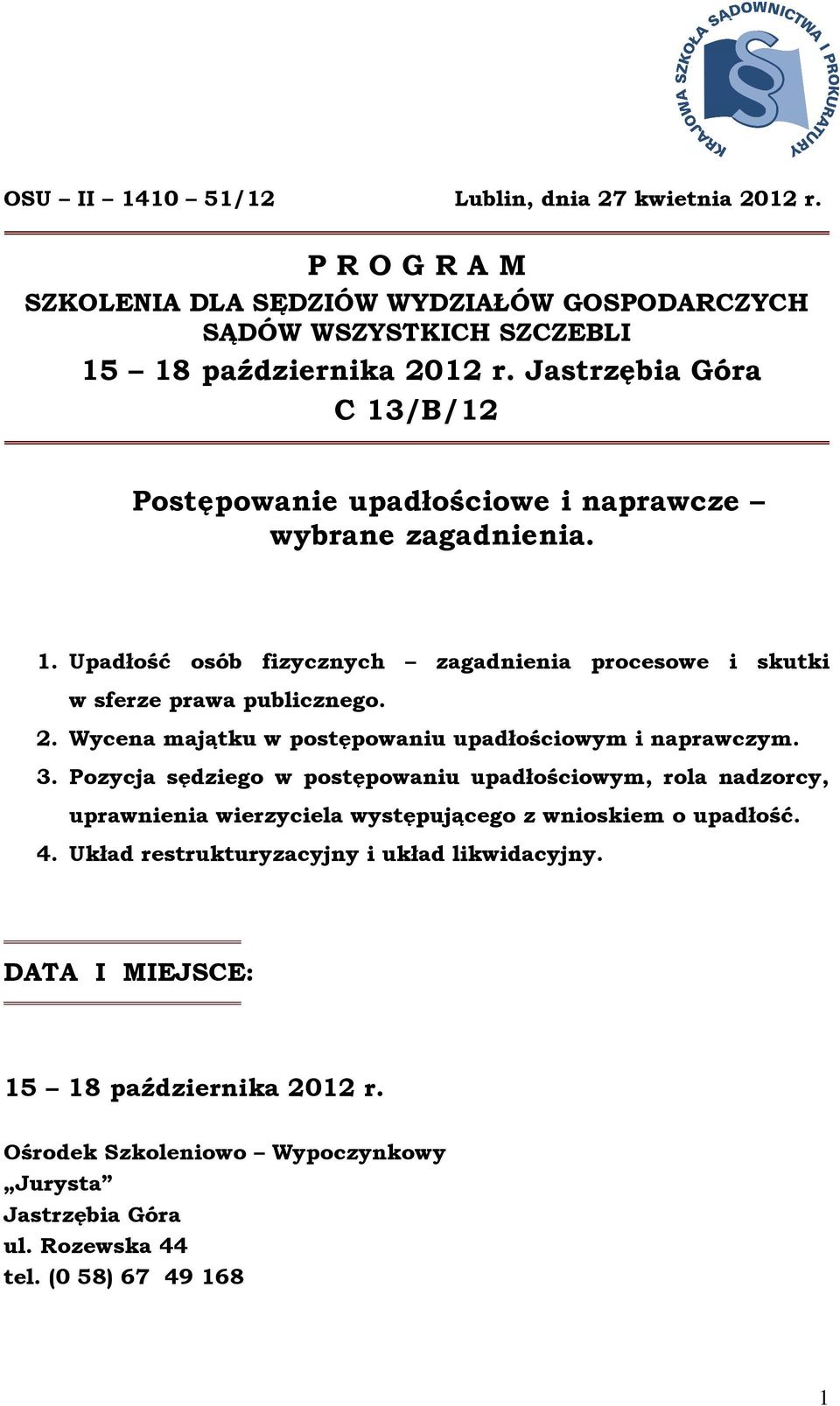 Wycena majątku w postępowaniu upadłościowym i naprawczym. 3.