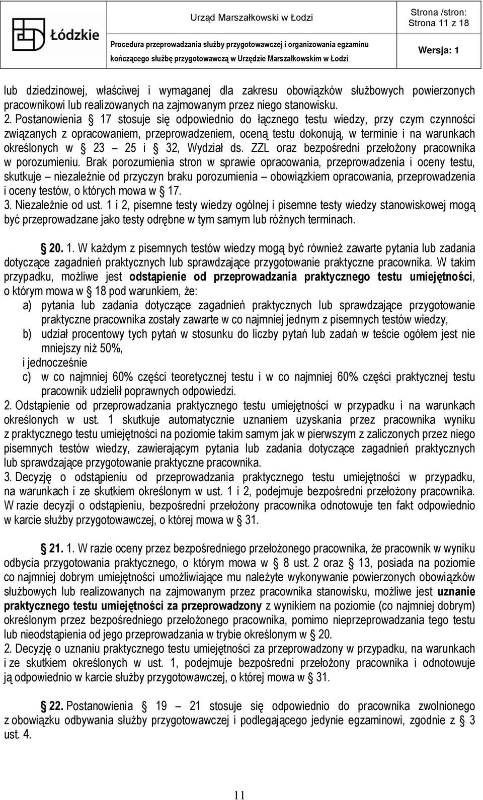 i 32, Wydział ds. ZZL oraz bezpośredni przełożony pracownika w porozumieniu.