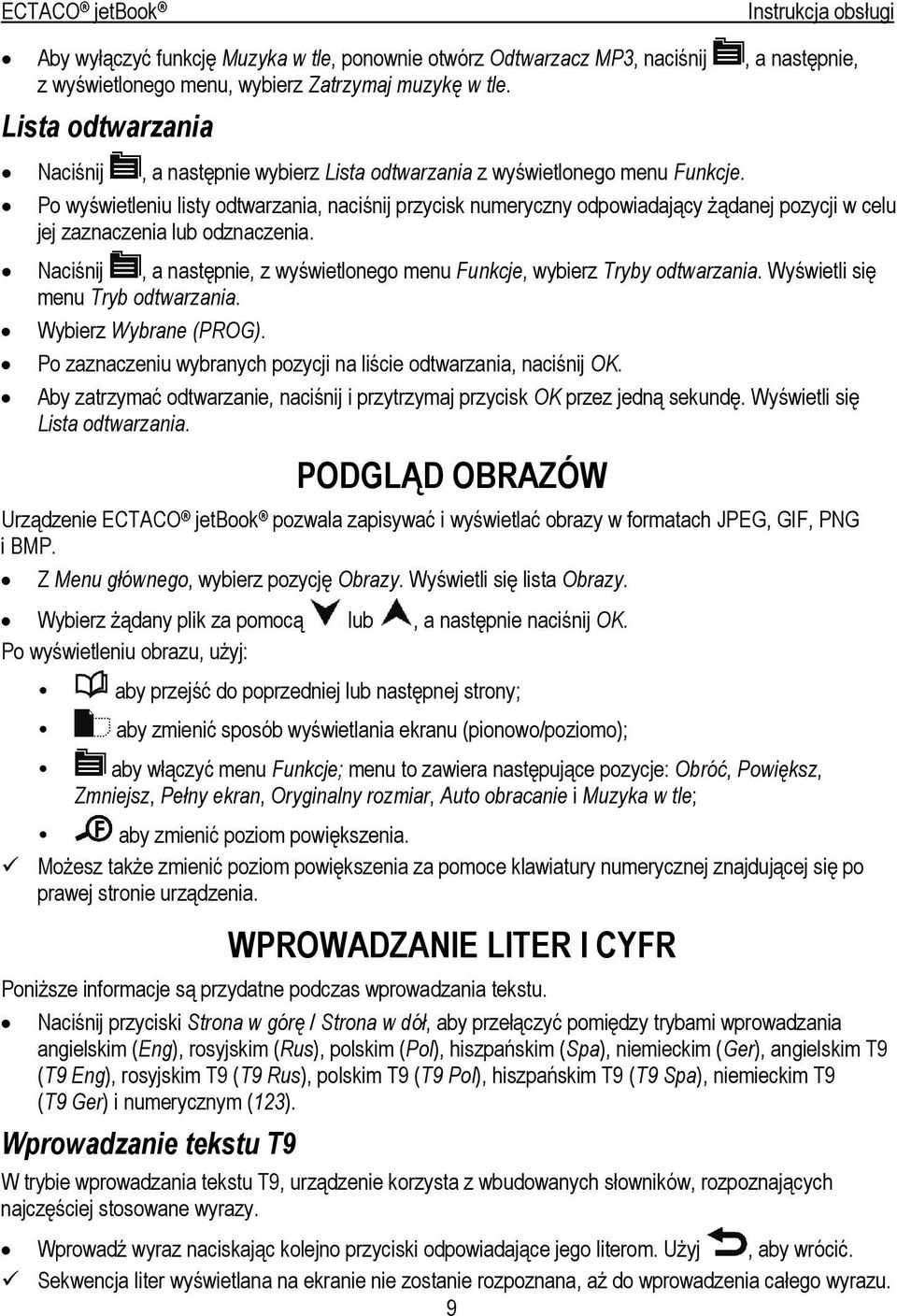 Po wyświetleniu listy odtwarzania, naciśnij przycisk numeryczny odpowiadający żądanej pozycji w celu jej zaznaczenia lub odznaczenia.