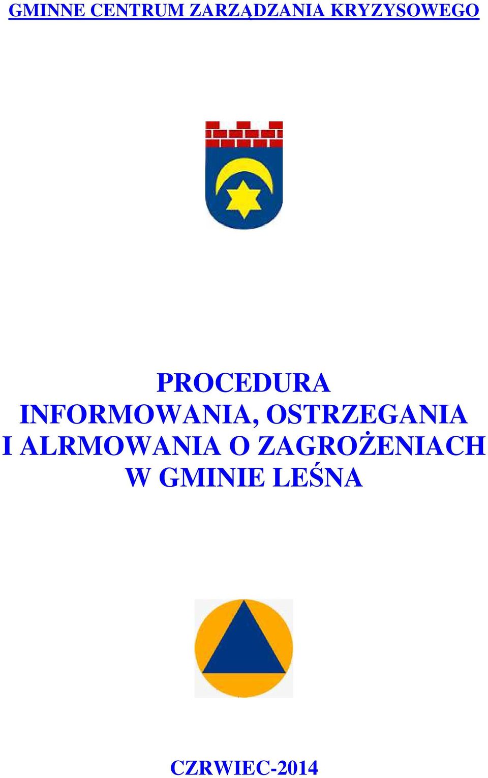 INFORMOWANIA, OSTRZEGANIA I