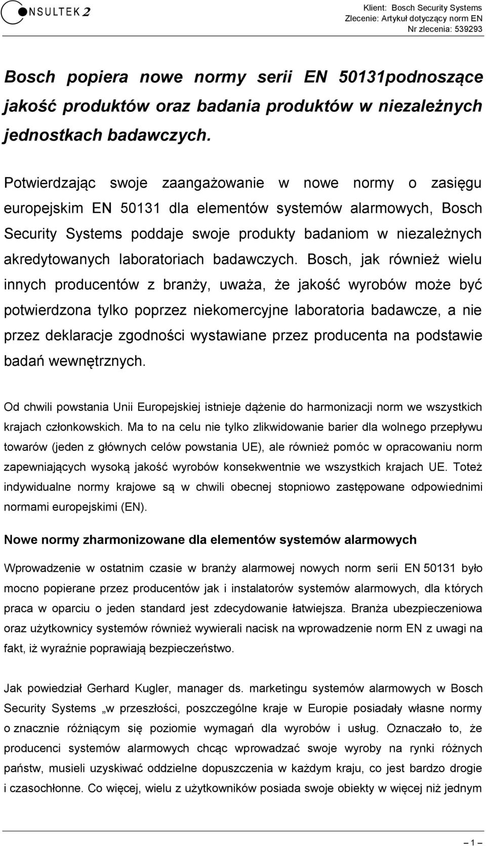 laboratoriach badawczych.