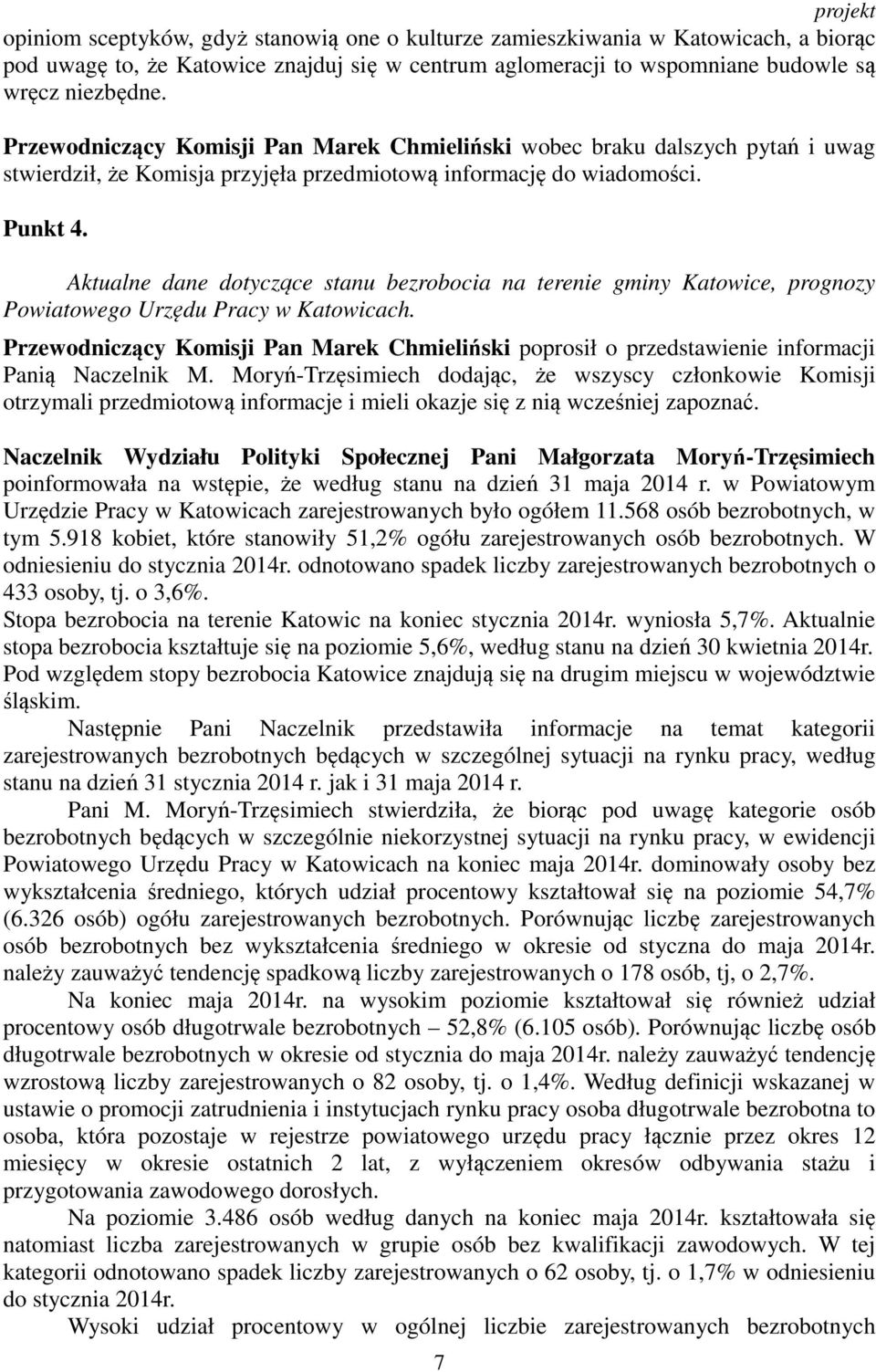 Aktualne dane dotyczące stanu bezrobocia na terenie gminy Katowice, prognozy Powiatowego Urzędu Pracy w Katowicach.