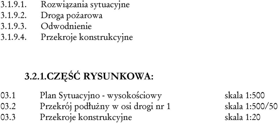 1 Plan Sytuacyjno - wysokościowy skala 1:500 03.