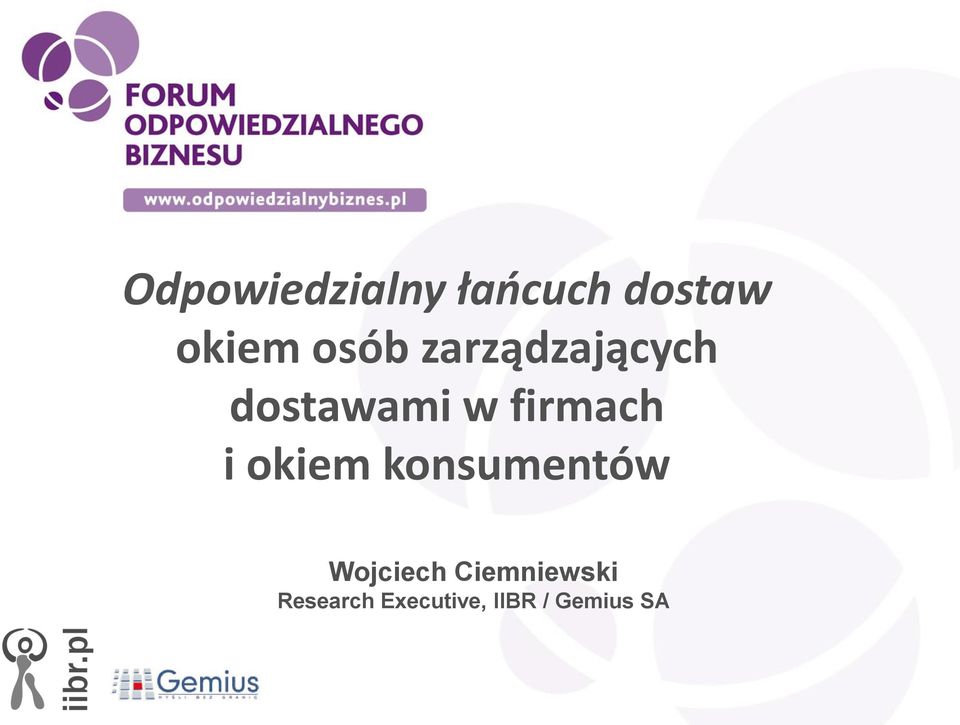 firmach i okiem konsumentów Wojciech