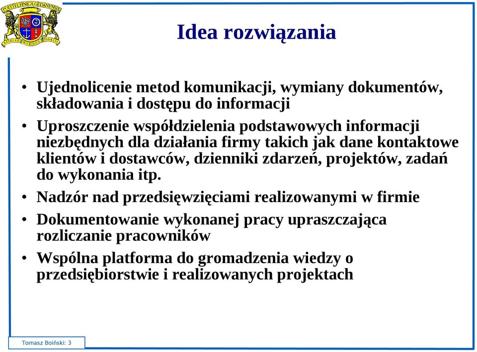 zdarzeń, projektów, zadań do wykonania itp.