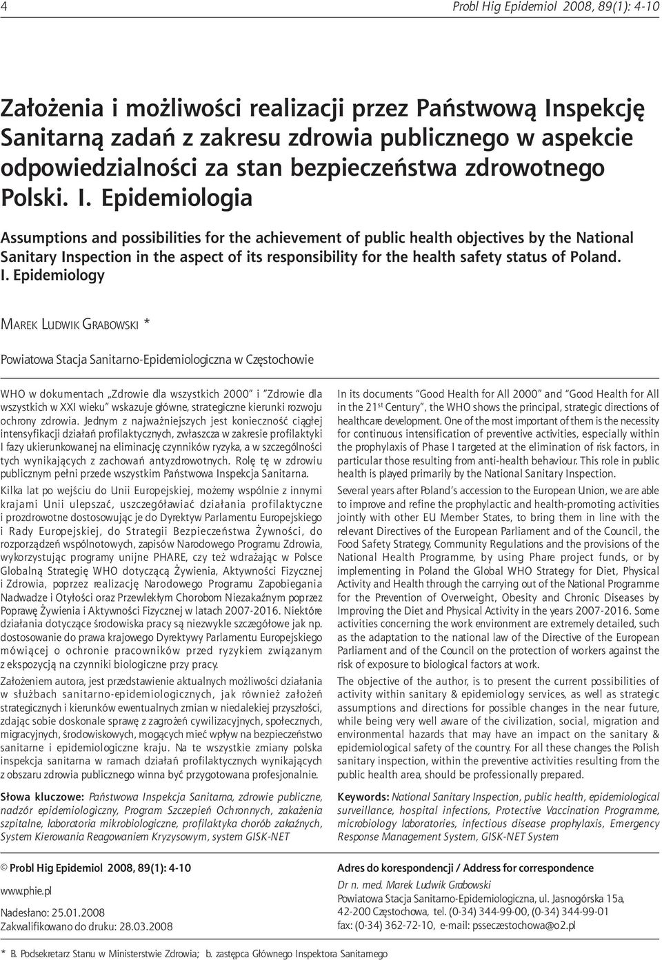 Epidemiologia Assumptions and possibilities for the achievement of public health objectives by the National Sanitary Inspection in the aspect of its responsibility for the health safety status of