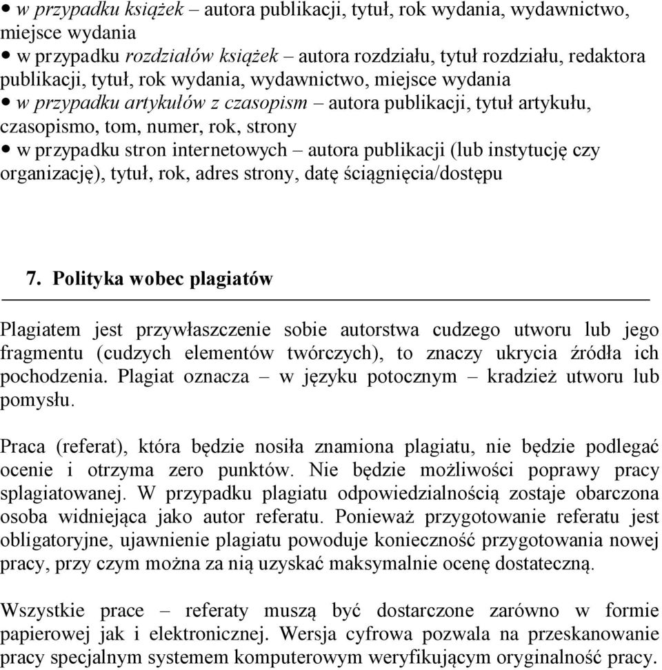 czy organizację), tytuł, rok, adres strony, datę ściągnięcia/dostępu 7.