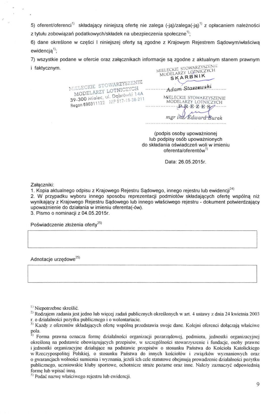 faktycznym, TOWARZYSZENiE r-,lsleckie ~Y LOTNICZYCH MODEL AR I D bróv/ki 14A 39 300 Mielec, U':"01 q.'s.38.211 2 Regon 59031112 ~" ' "OWARZY5ZEN 1C MIELEC KI\i~ L<łTNI CZYCH MOD~~ARBNIK.. '\.