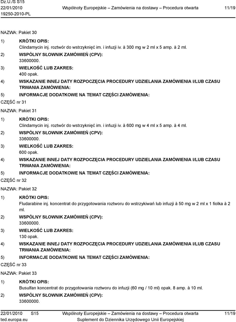 CZĘŚĆ nr 32 NAZWA: Pakiet 32 Fludarabine inj.