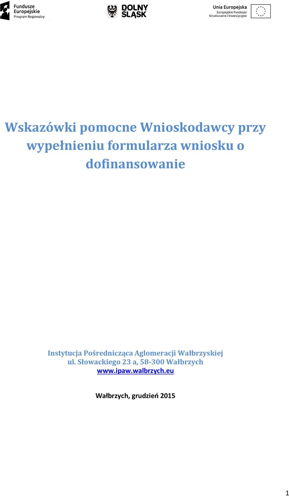 Pośrednicząca Aglomeracji Wałbrzyskiej ul.