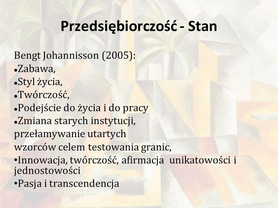 instytucji, przełamywanie utartych wzorców celem testowania granic,