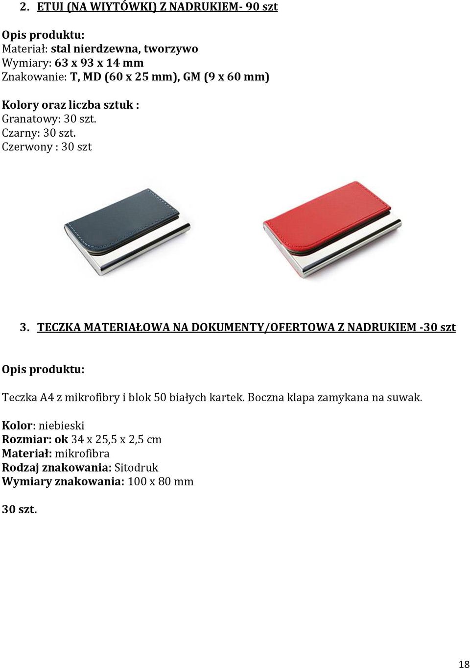 TECZKA MATERIAŁOWA NA DOKUMENTY/OFERTOWA Z NADRUKIEM -30 szt Teczka A4 z mikrofibry i blok 50 białych kartek.