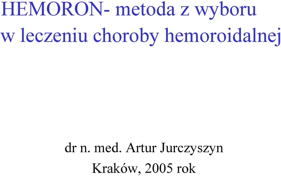 hemoroidalnej dr n. med.