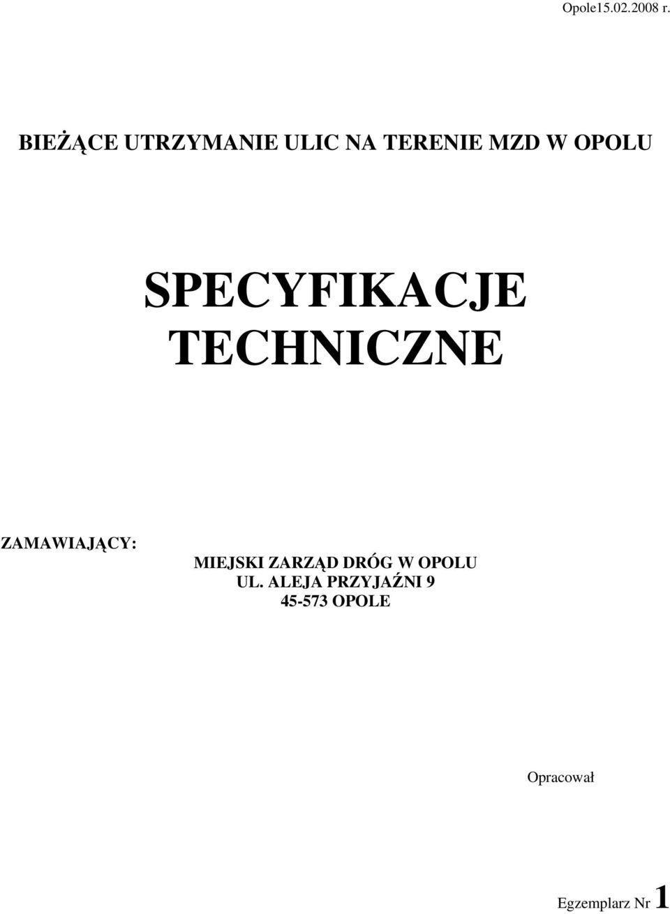 SPECYFIKACJE TECHNICZNE ZAMAWIAJCY: MIEJSKI