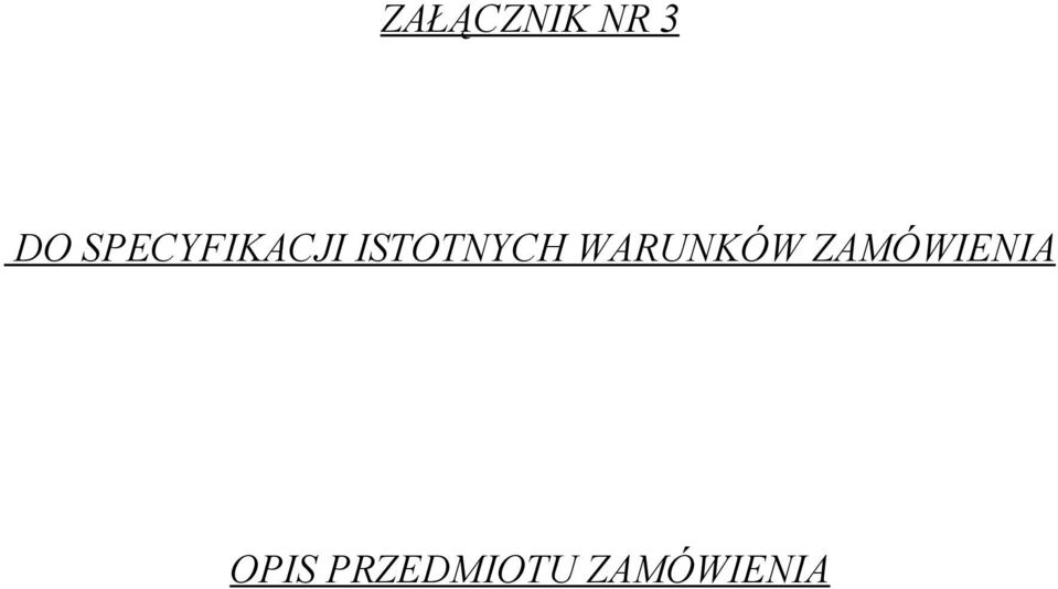 ISTOTNYCH WARUNKÓW