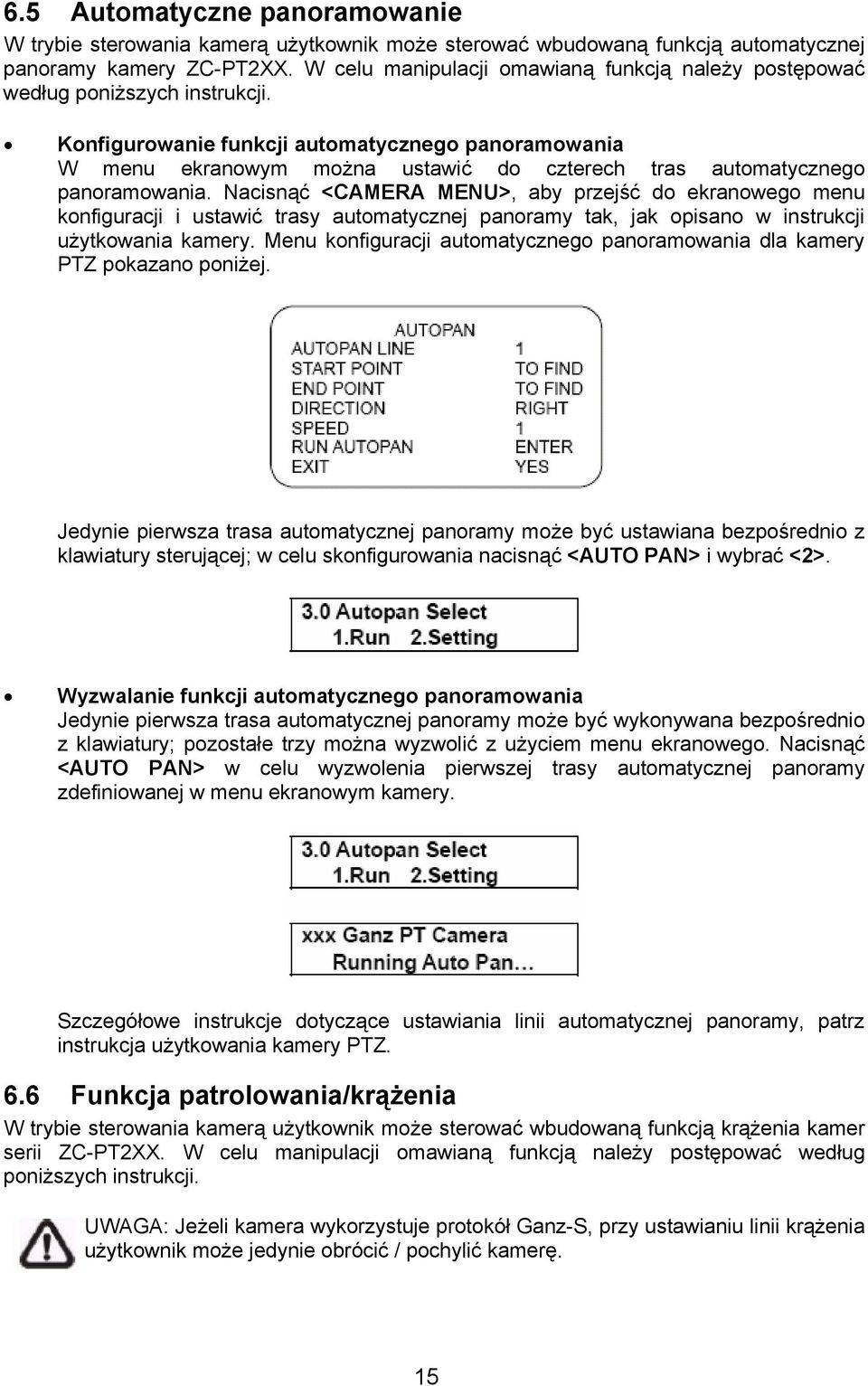 Konfigurowanie funkcji automatycznego panoramowania W menu ekranowym można ustawić do czterech tras automatycznego panoramowania.