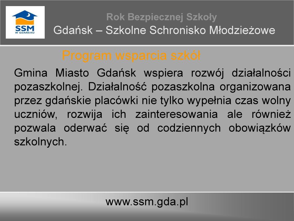 Działalność pozaszkolna organizowana przez gdańskie placówki nie tylko