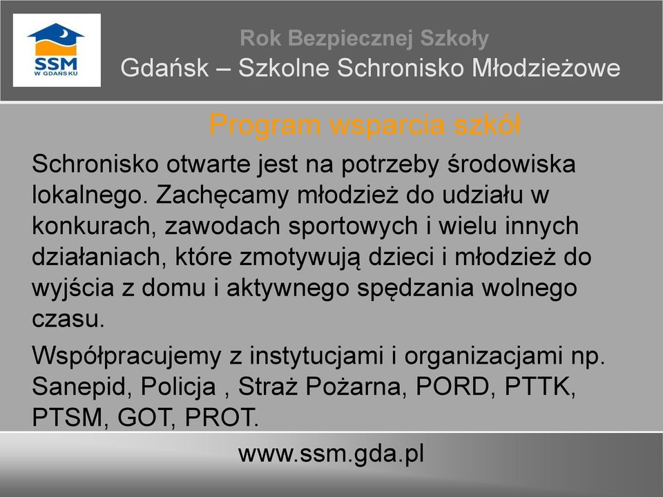 które zmotywują dzieci i młodzież do wyjścia z domu i aktywnego spędzania wolnego czasu.