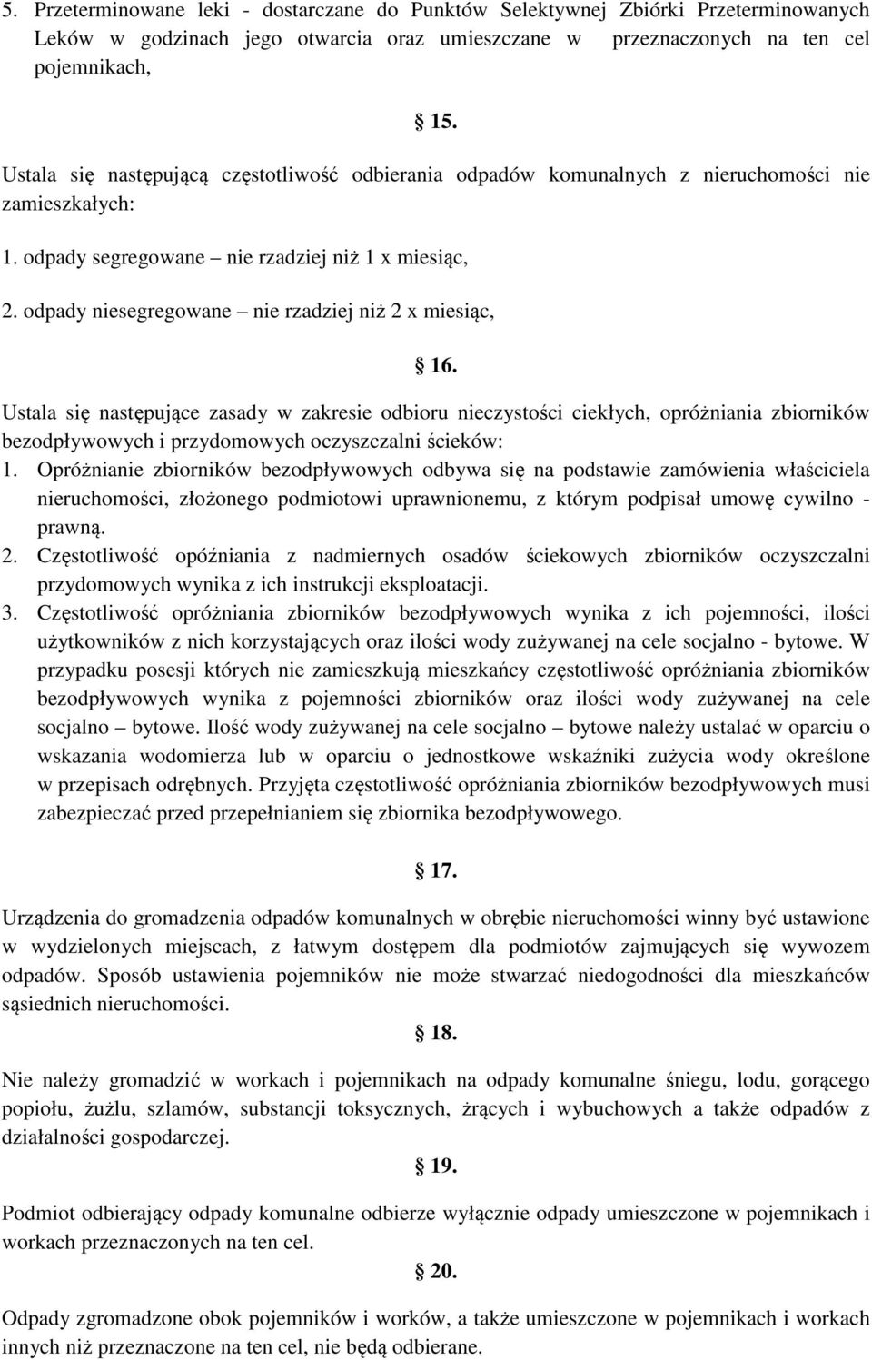 odpady niesegregowane nie rzadziej niż 2 x miesiąc, 16.