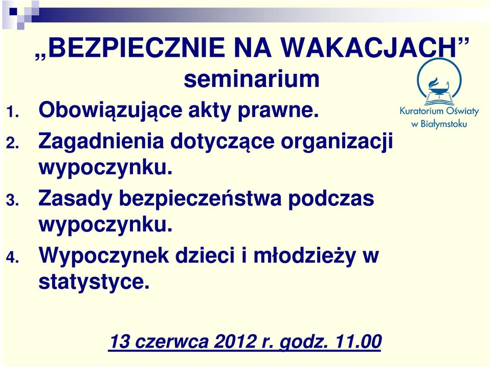 Zagadnienia dotyczące organizacji. 3.