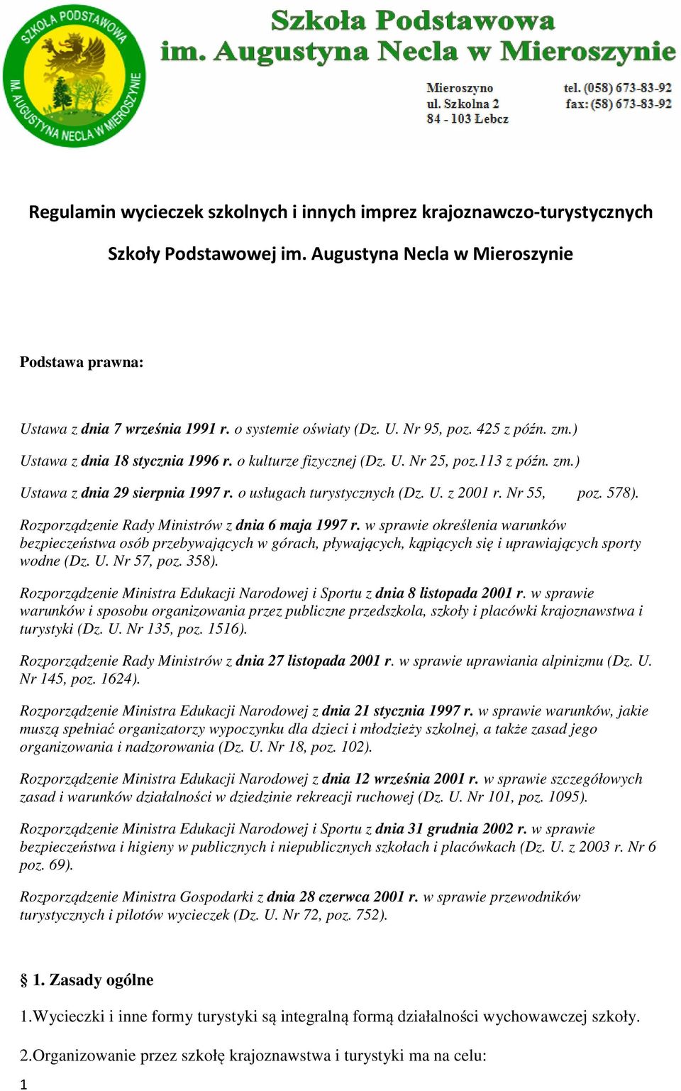 Nr 55, poz. 578). Rozporządzenie Rady Ministrów z dnia 6 maja 1997 r.