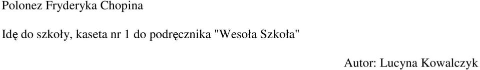 do podręcznika "Wesoła