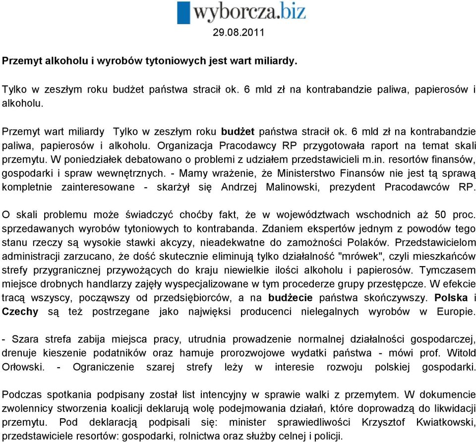 W poniedziałek debatowano o problemi z udziałem przedstawicieli m.in. resortów finansów, gospodarki i spraw wewnętrznych.