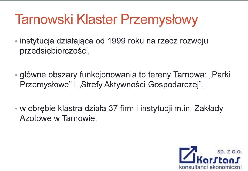 tereny Tarnowa: Parki Przemysłowe i Strefy Aktywności Gospodarczej, w