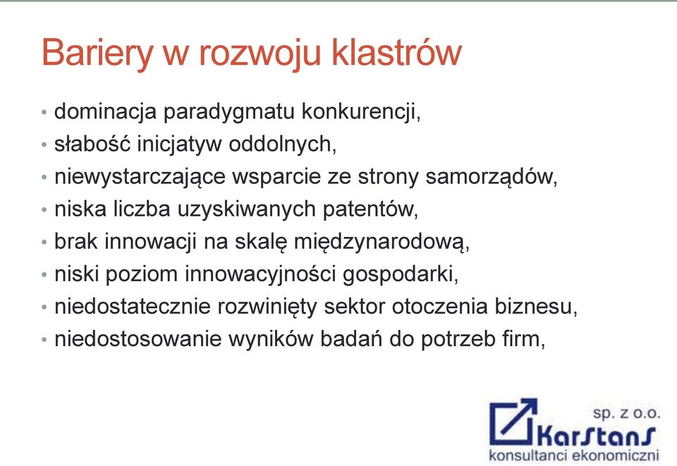 patentów, brak innowacji na skalę międzynarodową, niski poziom innowacyjności