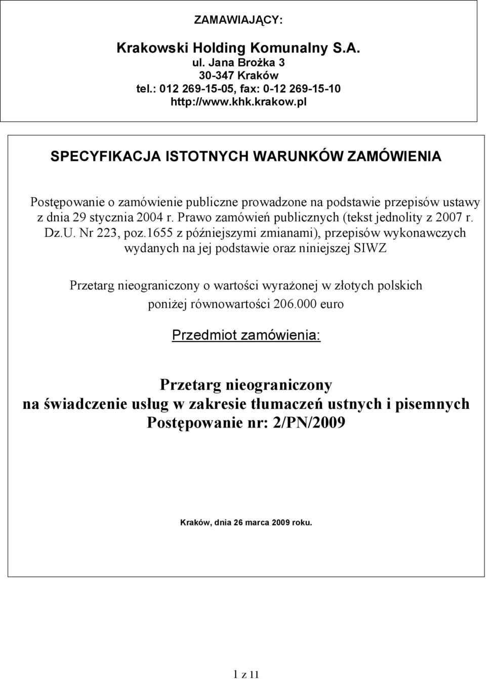 Prawo zamówień publicznych (tekst jednolity z 2007 r. Dz.U. Nr 223, poz.