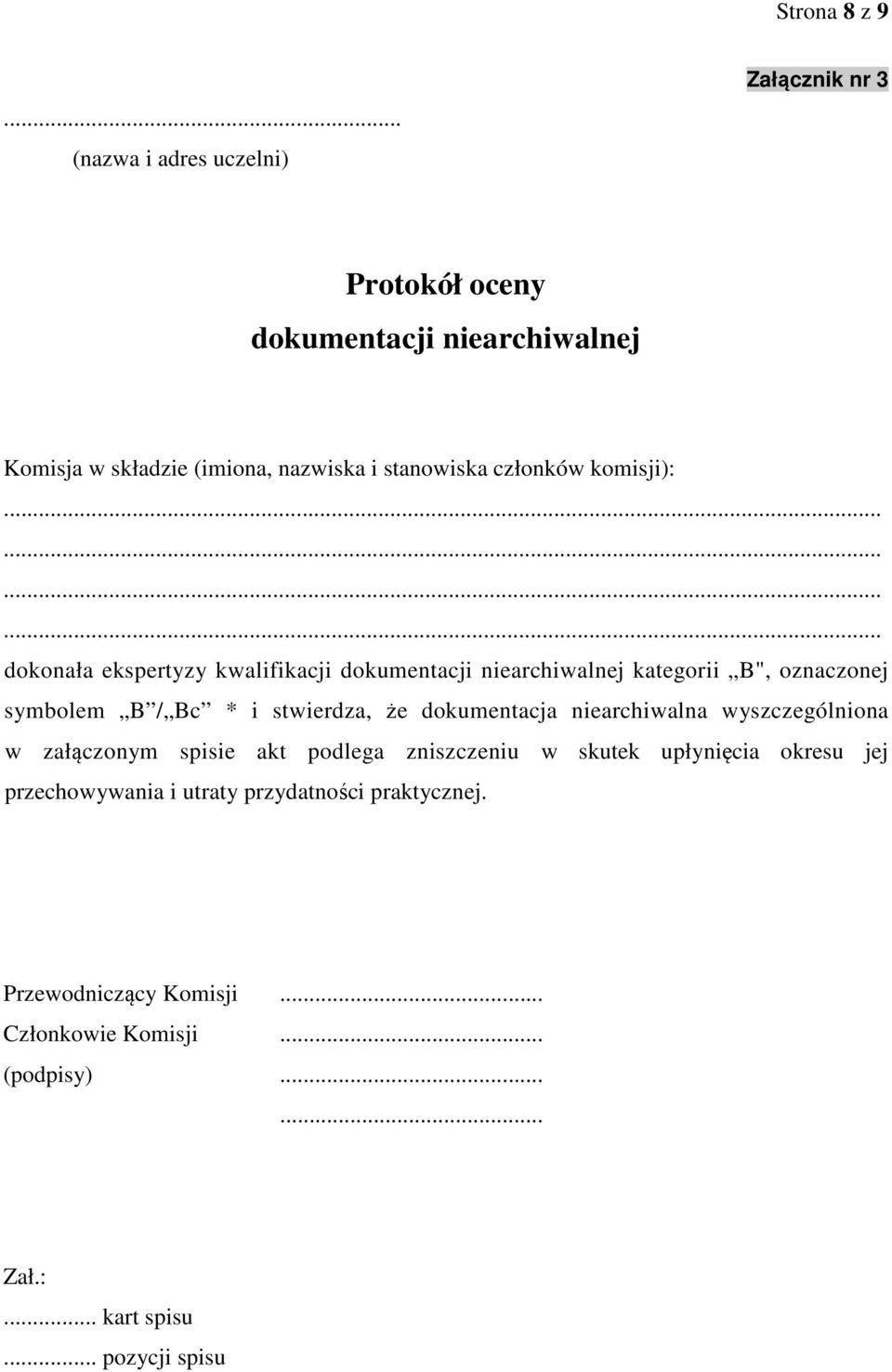 członków komisji):.