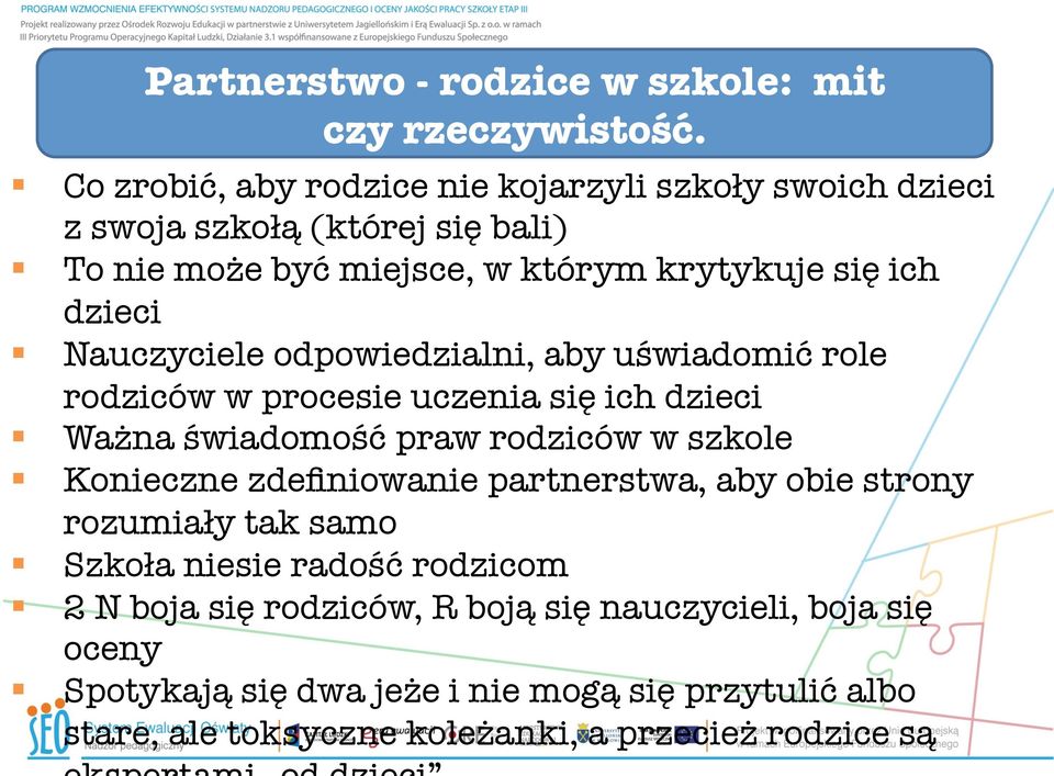 Nauczyciele odpowiedzialni, aby uświadomić role rodziców w procesie uczenia się ich dzieci Ważna świadomość praw rodziców w szkole Konieczne