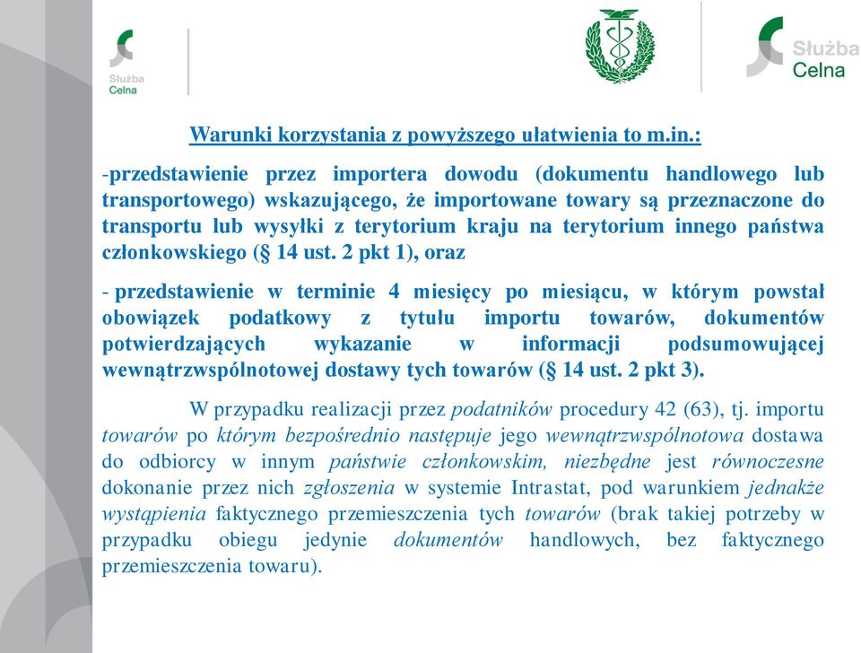 innego państwa członkowskiego ( 14 ust.