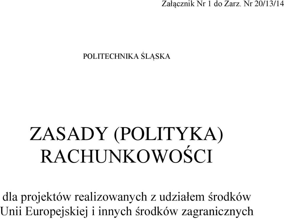 (POLITYKA) RACHUNKOWOŚCI dla projektów