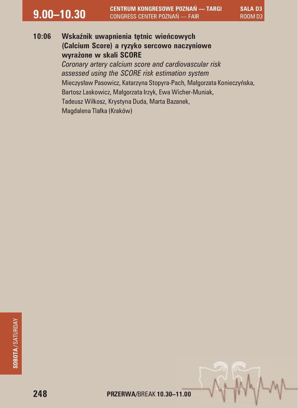 w skali SCORE Coronary artery calcium score and cardiovascular risk assessed using the SCORE risk estimation system