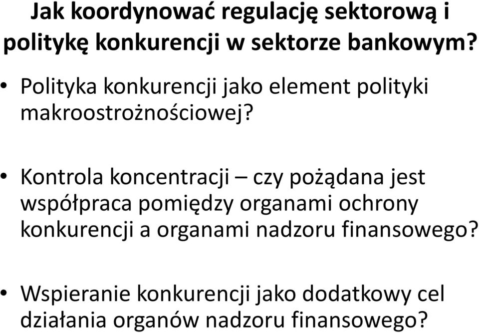 Kontrola koncentracji czy pożądana jest współpraca pomiędzy organami ochrony