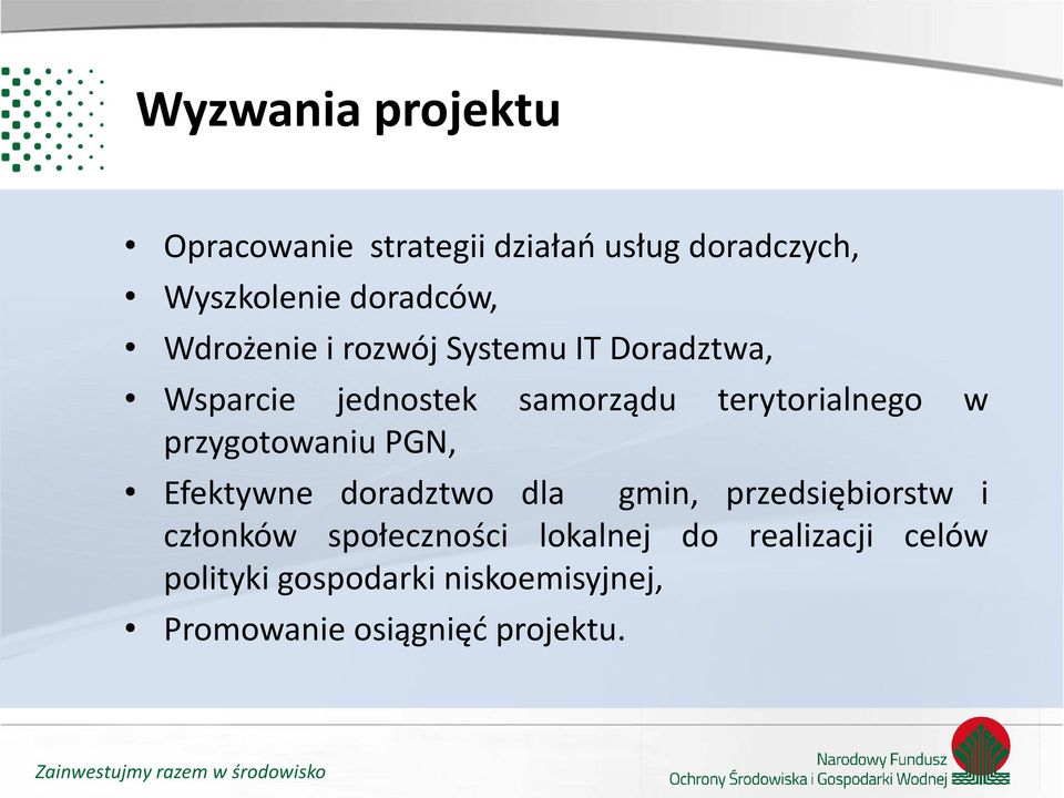 przygotowaniu PGN, Efektywne doradztwo dla gmin, przedsiębiorstw i członków społeczności