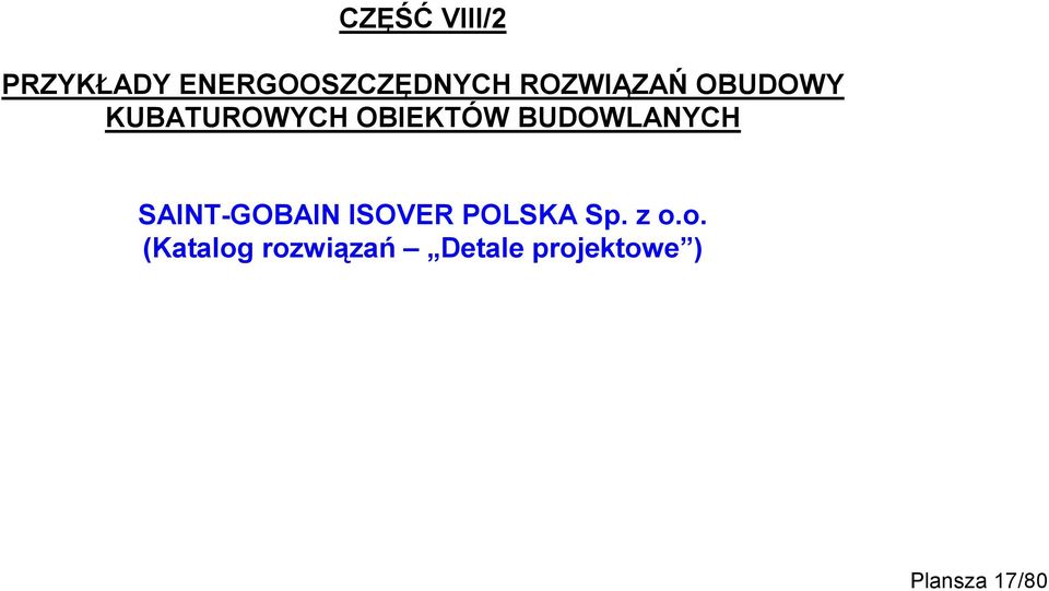 BUDOWLANYCH SAINT-GOBAIN ISOVER POLSKA Sp.