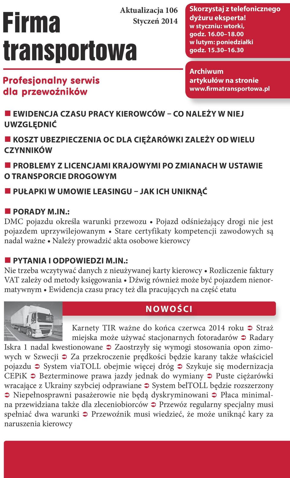 pl EWIDENCJA CZASU PRACY KIEROWCÓW CO NALEŻY W NIEJ UWZGLĘDNIĆ KOSZT UBEZPIECZENIA OC DLA CIĘŻARÓWKI ZALEŻY OD WIELU CZYNNIKÓW PROBLEMY Z LICENCJAMI KRAJOWYMI PO ZMIANACH W USTAWIE O TRANSPORCIE