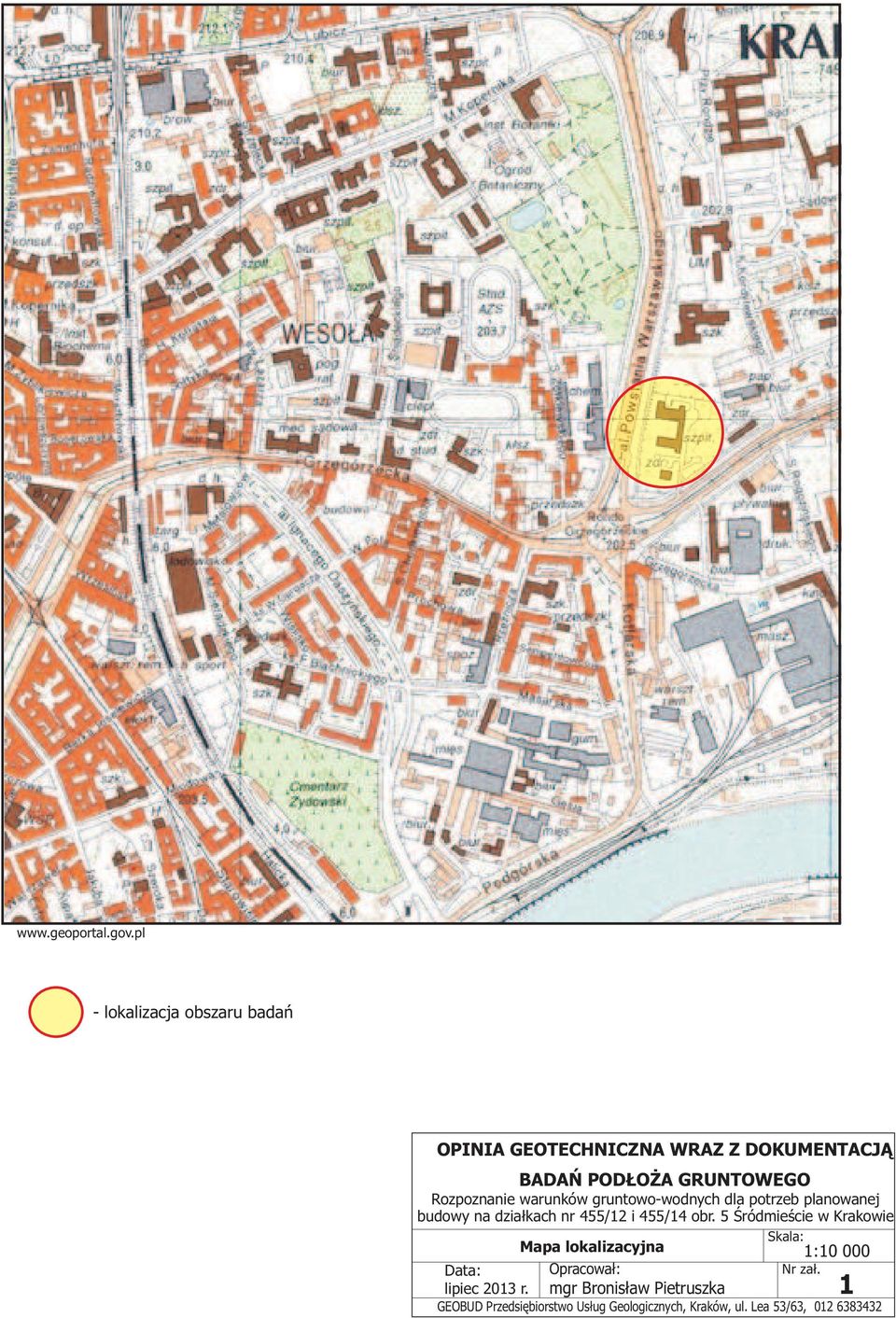 warunków gruntowo-wodnych dla potrzeb planowanej budowy na działkach nr 455/12 i 455/14 obr.