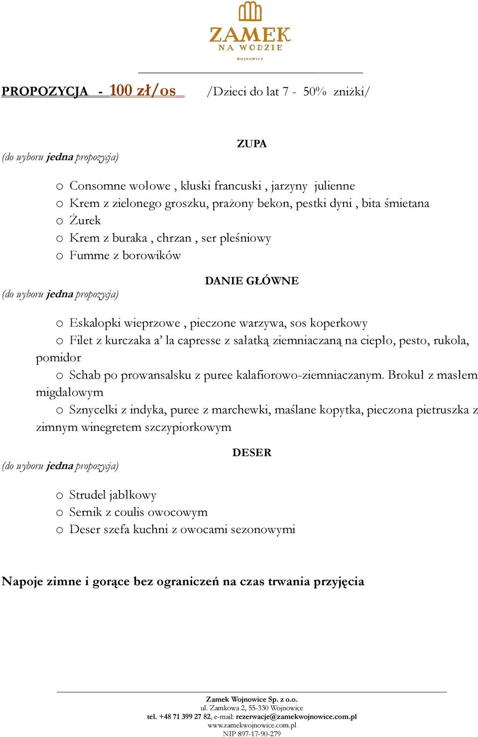 rukola, pomidor o Schab po prowansalsku z puree kalafiorowo-ziemniaczanym.