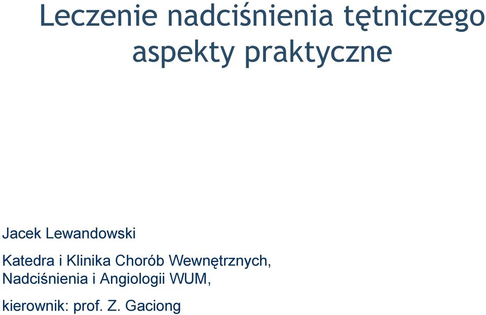 Klinika Chorób Wewnętrznych, Nadciśnienia