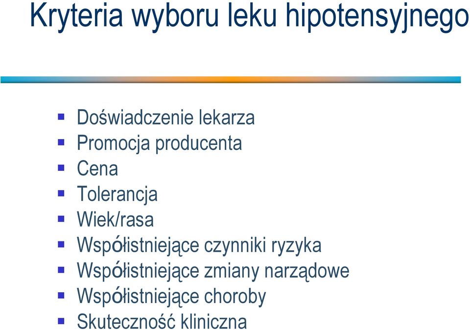 Współistniejące czynniki ryzyka Współistniejące