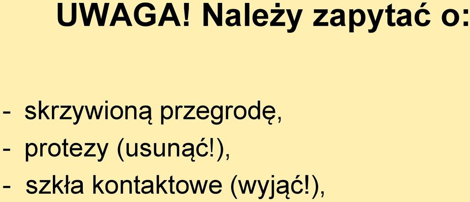 skrzywioną przegrodę, -