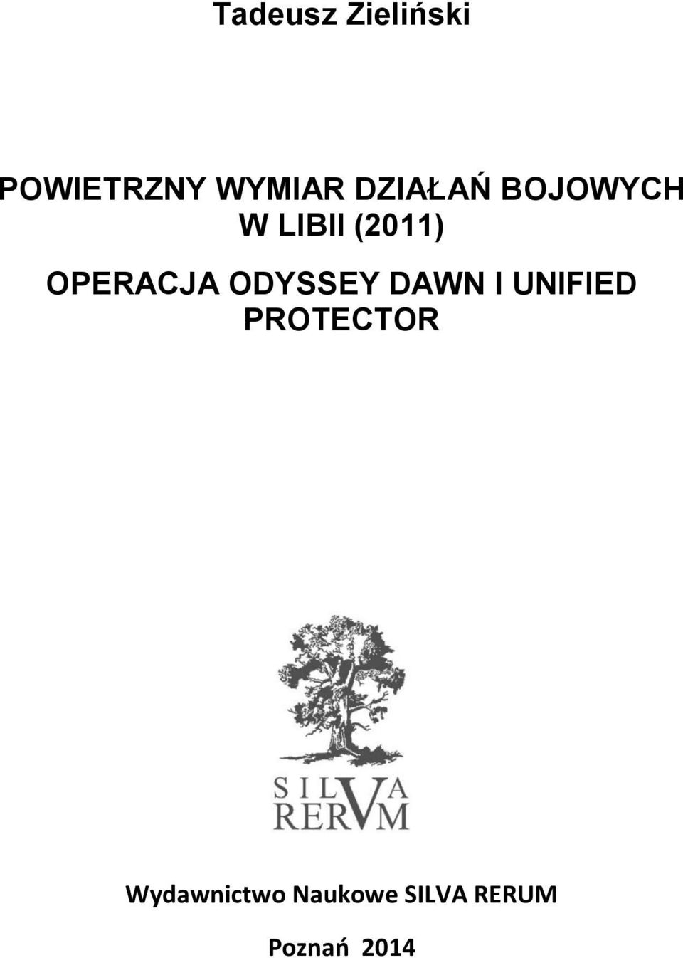 OPERACJA ODYSSEY DAWN I UNIFIED