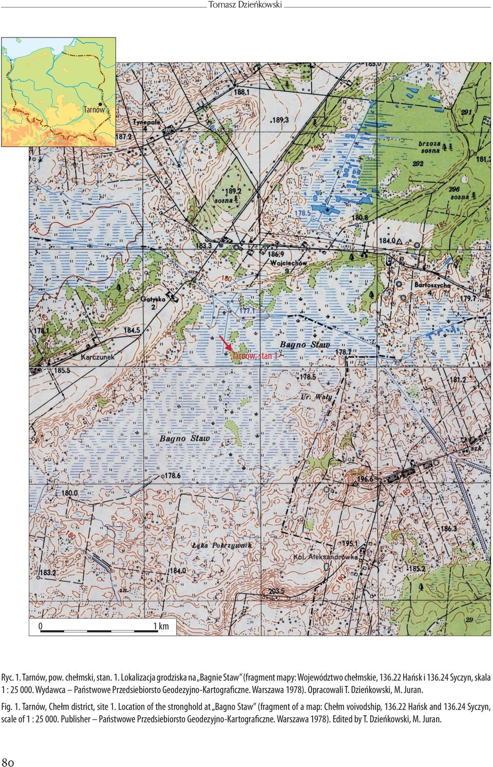 Juran. Fig. 1. Tarnów, Chełm district, site 1. Location of the stronghold at Bagno Staw (fragment of a map: Chełm voivodship, 136.22 Hańsk and 136.