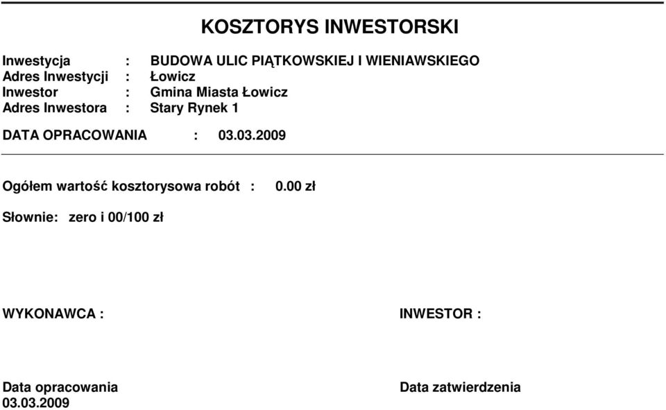 Stary Rynek 1 DATA OPRACOWANIA : 03.