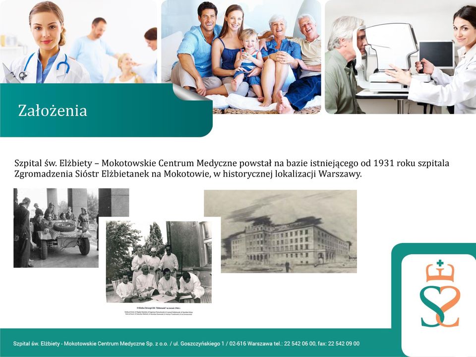 bazie istniejącego od 1931 roku szpitala
