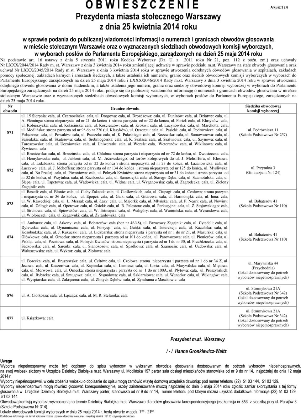 Fleminga: strona nieparzysta od nr 21 do końca i strona parzysta od nr 22 do końca, ul. Fortel: cała, ul. Klasyków: cała, ul. Kobierzycka: cała, ul. Kołacińska: cała, ul. Kościeszów: cała, ul.